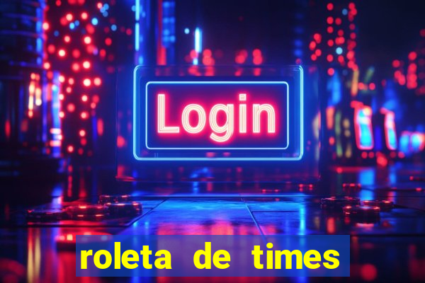 roleta de times (fifa 23)